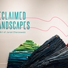 Reclaimed Landscapes